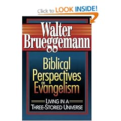 Biblical Perspectives on Evangelism: Living in a Three-storied Universe