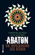 Abaton (Band 2). Die Verlockung des B�sen