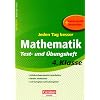 Jeden Tag besser - Mathematik: 4. Schuljahr - Test- und �bungsheft mit Lernplan und Lernstandskontrollen: Mit entnehmbarem L�sungsteil: ... verbessern. mit Lernplan und L�sungsteil
