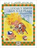 Lucas Y Simon Van a La Playa/ Lucas and Simon Goes to the Beach (Spanish Edition)