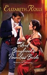Lord Braybrook's Penniless Bride (Harlequin Historical Series)