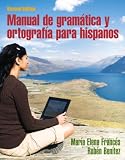 Manual de gramática y ortografía para hispanos (2nd Edition) Manual de gramática y ortografía para hispanos (2nd Edition)