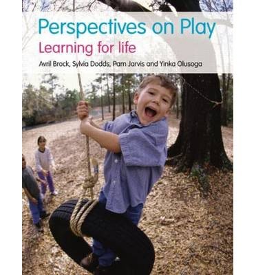 [(Perspectives on Play: Learning for Life)] [Author: Avril Brock] published on (December, 2008)