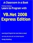 Learn to Program with VB.Net 2008 Express
