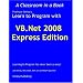 Learn to Program with VB.Net 2008 Express