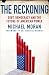 Books : The Reckoning: Debt, Democracy, and the Future of American Power