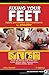 Fixing Your Feet: Prevention and Treatments for Athletes