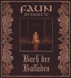 Anklicken zum Vergrößeren: Faun - Buch der Balladen-Faun Acoustic (Audio CD)