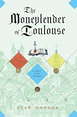The Moneylender of Toulouse: A Fools' Guild Mystery (Fools' Guild Mysteries)