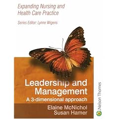 Expanding Nursing and Health Care Leadership & Management: A 3-dimensional approach (Expanding Nursing and Health Care Practice)