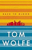 Back to Blood: A Novel