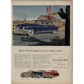 Measure Packard economy by the gas pumps you pass! ..... 1948 Packard Ad, A4213A.
