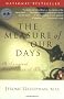 The Measure of Our Days: A Spiritual Exploration of Illness