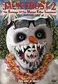 Jack Frost 2: Revenge of the Mutant Killer Snowman
