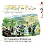 Frühling in Wien: Songs for Soprano and Orchestra by Robert Stolz