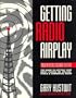 Getting Radio Airplay: The Guide to Getting Your Music Played on College, Public and Commercial Radio