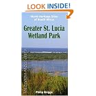 Click here to buy Greater St. Lucia Wetland Park: World Heritage Sites of South Africa (World Heritage Sites of South Africa Travel... by  David Fleminger.