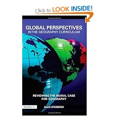 Global Perspectives in the Geography Curriculum: Reviewing the Moral Case for Geography