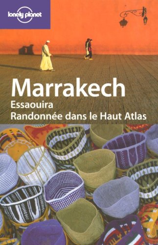 City Travel Guides Discounted  Livres : Marrakech Essaouira : Randonnée dans le Haut Atlas