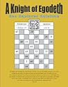 A Knight of Egodeth: Zen Raptured Quietude