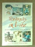 Portraits in life : an inspiring collection of poetry