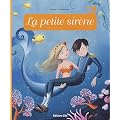 Minicontes classiques : La petite sir�ne - D�s 3 ans