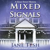 Mixed Signals: The Grace Street Mysteries, Book 2 | [Jane Tesh]