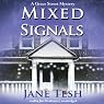 Mixed Signals: The Grace Street Mysteries, Book 2