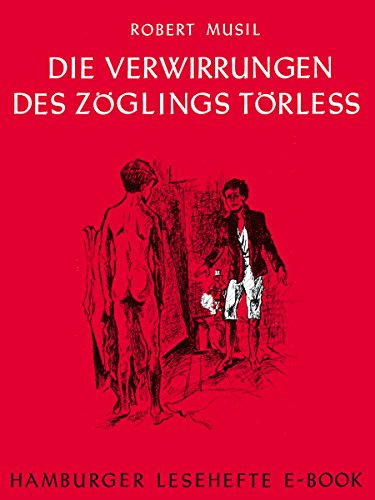 Die Verwirrungen des Zöglings Törleß: Roman (Hamburger Lesehefte 236) (German Edition)