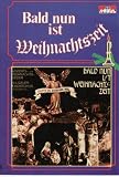 Bald Nun Ist Weihnachtszeit [Musikkassette] [Musikkassette]