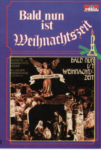 Tyrolis Music (Tyrolis) Bald Nun Ist Weihnachtszeit [Musikkassette] [Musikkassette]