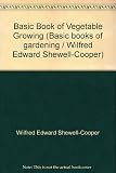 Dr Shewell-Cooper's basic book of vegetable growing