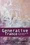 Generative Trance: Third Generation Trance Work