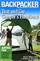 Tent And Car Camper's Handbook: Advice for Families & First-timers (Backpacker Magazine)
