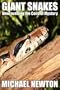 Giant Snakes - Unwravelling the coils of mystery