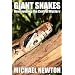 Giant Snakes - Unwravelling the coils of mystery