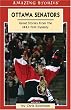Ottawa Senators: Great Stories from the NHL's First Dynasty (An Amazing Stories Book)