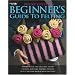 Nicky Epstein's Beginner's Guide to Felting (Leisure Arts # 4171)
