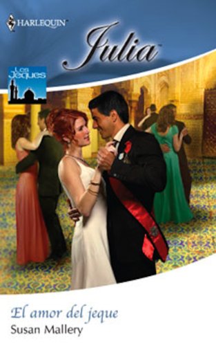 El amor  del jeque (Julia) (Spanish Edition)