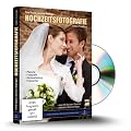 Hochzeitsfotografie - das Videotraining