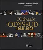 Revue Privat  / L'Odyssée d'Odyssud : 1988-2008