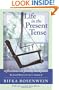Life in the Present Tense: Reflections on Family and Faith