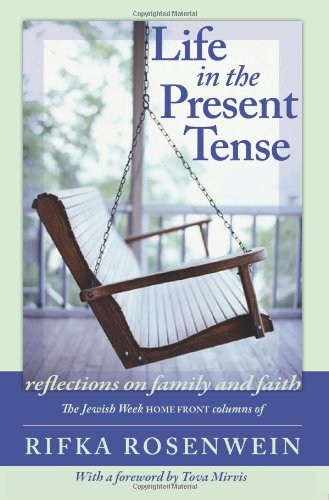 life in the present tense reflections on family and faith
