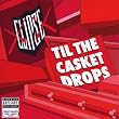 Til the Casket Drops