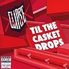 Til the Casket Drops