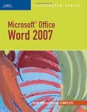 Microsoft Office Word 2007, Illustrated Complete (Illustrated (Thompson Learning))