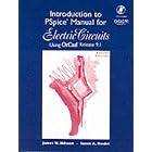  Introduction to Pspice Manual: Electric Circuits : Using Orcad Release 9.1  by James W. Nilsson and Susan A. Riedel