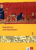 Produkt-Bild: Geschichte und Geschehen. Ausgabe f&uuml;r Bremen und Niedersachsen: Geschichte und Geschehen. Sch&uuml;lerband 3. Ausgabe f&uuml;r Niedersachsen