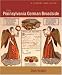 The Pennsylvania German Broadside: A History And Guide (Publications of the Pennsylvania German Society (2001), V. 39.)