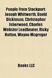 People from Stockport: Joseph Whitworth, David Dickinson, Christopher Isherwood, Charles Webster Leadbeater, Ricky Hatton, Fred Perry
